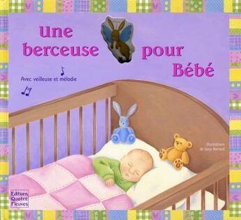 Couverture du livre « Une berceuse pour bébé » de  aux éditions Quatre Fleuves
