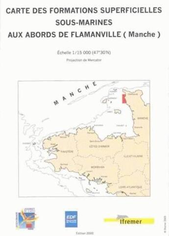 Couverture du livre « Carte des formations superficielles sous-marines aux abords de Flamanville (manche) » de Auffret/Guillaumon aux éditions Quae