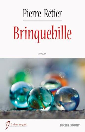 Couverture du livre « Brinquebille » de Pierre Retier aux éditions Lucien Souny