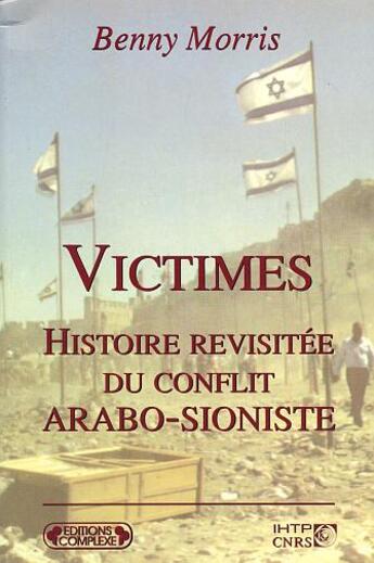 Couverture du livre « Victimes » de Benny Morris aux éditions Complexe