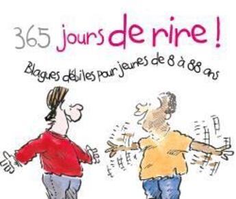 Couverture du livre « Calendrier perpétuel ; 365 jours de rire ! » de Helen Exley aux éditions Exley