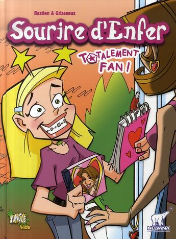 Couverture du livre « Sourire d'enfer t4 totalement fan ! » de Grisseaux/Bastien aux éditions Casterman