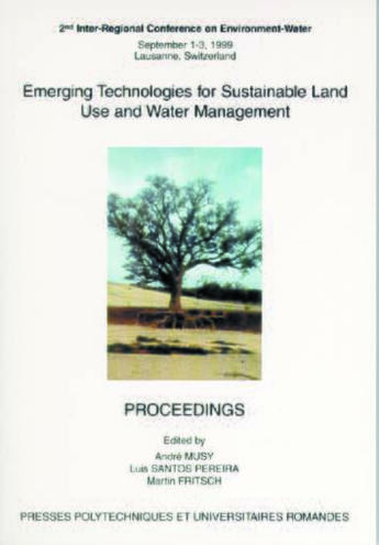 Couverture du livre « 2nd Interregional Conference On Environment-Water Emerging Technologies For Sustainable Land Use And Water » de Andre Musy et Luis Santos Percira et Martin Fritsch aux éditions Ppur