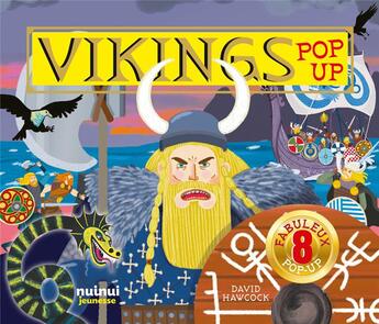 Couverture du livre « Vikings pop-up » de David Hawcock aux éditions Nuinui Jeunesse