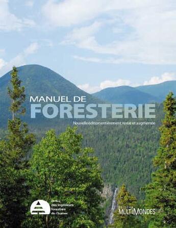 Couverture du livre « Manuel de foresterie (édition 2009) » de Rene Doucet et Marc Cote aux éditions Multimondes