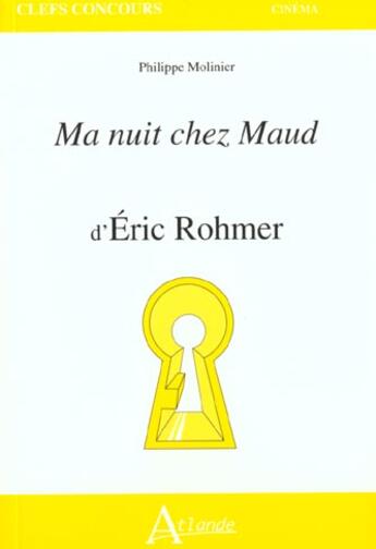 Couverture du livre « Ma nuit chez maud d'eric rohmer » de Molinier Philippe aux éditions Atlande Editions