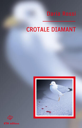 Couverture du livre « Crotale diamant » de Daria Rossi aux éditions Ktm Editions