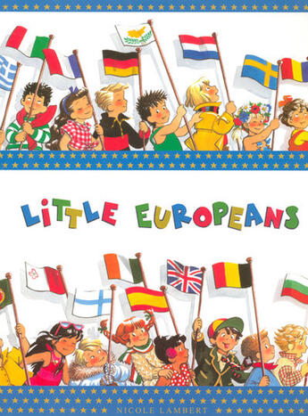 Couverture du livre « Little europeans » de Nicole Lambert aux éditions Nicole Lambert