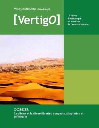 Couverture du livre « VERTIGO T.8/1 ; le désert et la désertification : impacts, adaptation et politiques » de Vertigo aux éditions Editions En Environnement