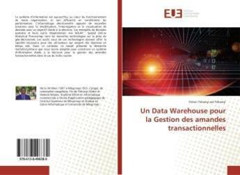 Couverture du livre « Un data warehouse pour la gestion des amandes transactionnelles » de  aux éditions Editions Universitaires Europeennes