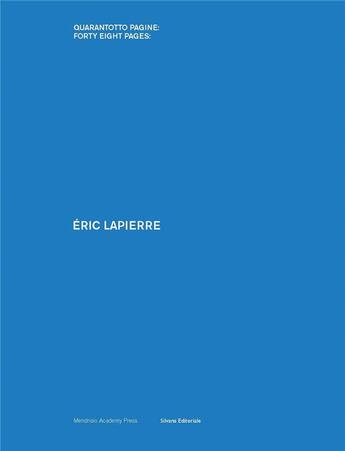 Couverture du livre « Eric Lapierre » de  aux éditions Silvana