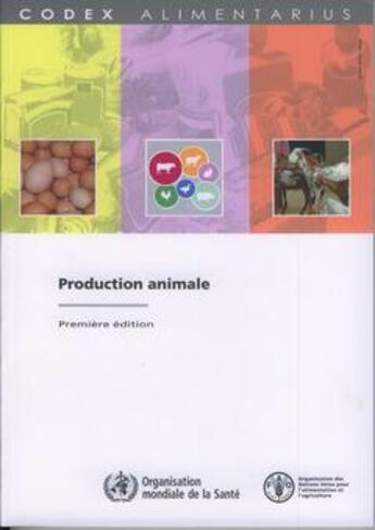 Couverture du livre « Production animale (codex alimentarius) » de  aux éditions Fao