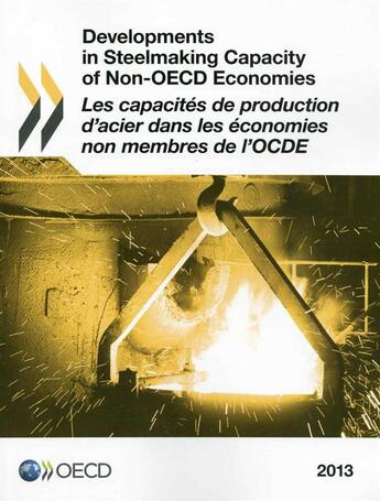 Couverture du livre « Developments in steelmakin capacity of non-oecd economies 2013 » de Ocde aux éditions Ocde