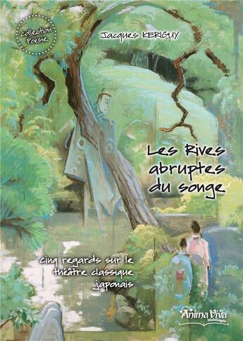 Couverture du livre « Les rives abruptes du songe » de Jacques Keriguy aux éditions Animaviva Multilingue