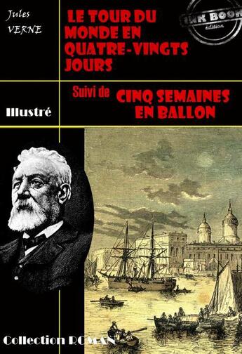 Couverture du livre « Le tour du monde en quatre-vingt jours ; cinq semaines en ballon » de Jules Verne aux éditions Ink Book