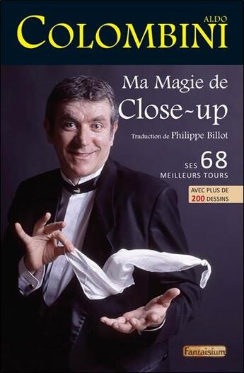 Couverture du livre « Ma magie de close-up » de Aldo Colombini aux éditions Fantaisium