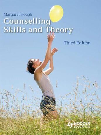 Couverture du livre « Counselling Skills and Theory [Third Edition] » de Hough Margaret aux éditions Hodder Education Digital