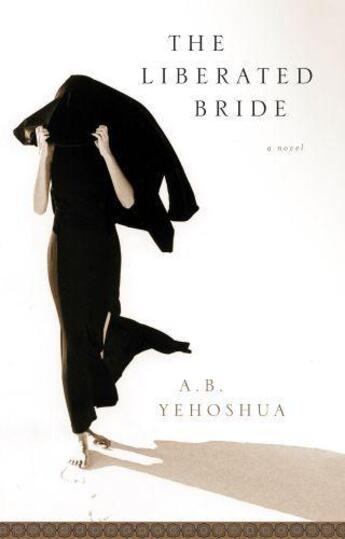 Couverture du livre « The Liberated Bride » de Yehoshua A B aux éditions Halban Publishers Digital