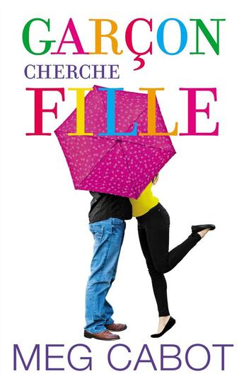 Couverture du livre « Garçon cherche fille » de Meg Cabot aux éditions Hachette Romans