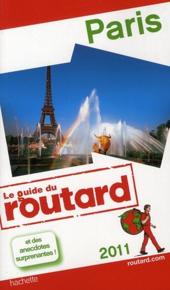 Couverture du livre « Guide Du Routard ; Paris (Edition 2011) » de  aux éditions Hachette Tourisme