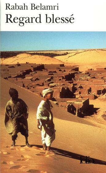 Couverture du livre « Regard blessé » de Rabah Belamri aux éditions Folio