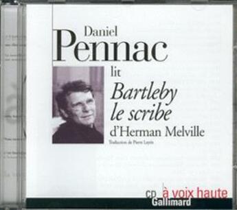 Couverture du livre « Bartleby Le Scribe Cd » de Daniel Pennac aux éditions Gallimard