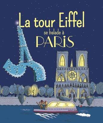 Couverture du livre « La Tour Eiffel se balade à Paris » de Mymi Doinet et Melanie Roubineau aux éditions Nathan