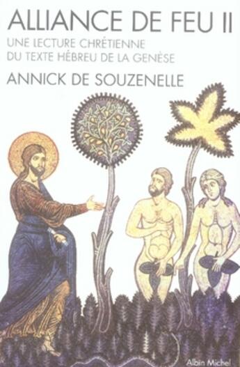 Couverture du livre « Alliance de feu t.2 » de De Souzenelle-A aux éditions Albin Michel