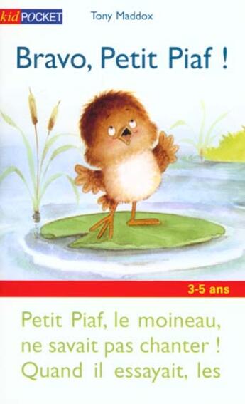 Couverture du livre « Bravo Petit Piaf » de Tony Maddox aux éditions Pocket Jeunesse