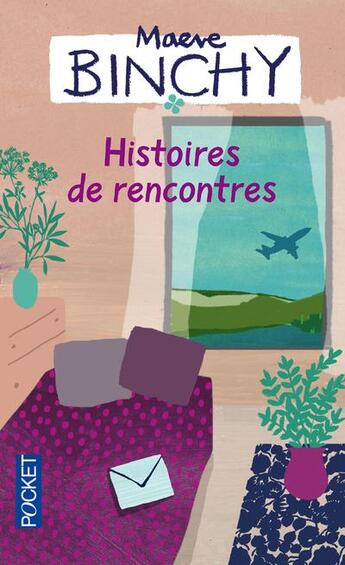 Couverture du livre « Histoires de rencontres » de Maeve Binchy aux éditions Pocket