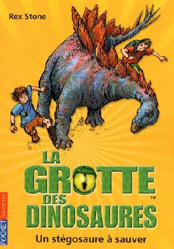 Couverture du livre « La grotte des dinosaures Tome 7 ; un stégosaure à sauver » de Stone/Spoor/Le Roy aux éditions Pocket Jeunesse