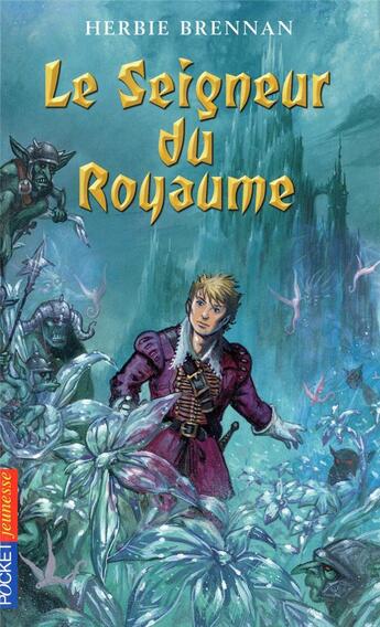 Couverture du livre « La guerre des fees - tome 3 le seigneur du royaume - vol03 » de Herbie Brennan aux éditions Pocket Jeunesse