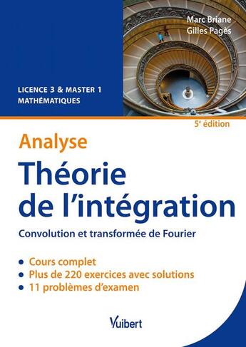Couverture du livre « Analyse ; théorie de l'intégration ; Licence 3 et Master 1 (5e édition) » de Gilles Pages et Marc Briane aux éditions Vuibert