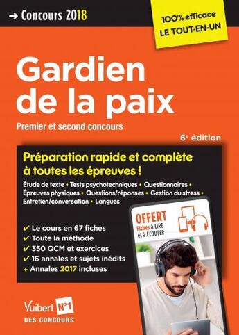 Couverture du livre « Gardien de la paix ; premier et second concours ; préparation rapide et complète à toutes les épreuves ! (concours 2018) » de  aux éditions Vuibert