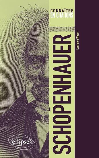 Couverture du livre « Schopenhauer » de Laurence Weyer aux éditions Ellipses