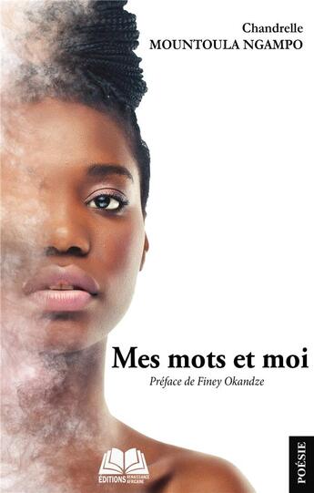 Couverture du livre « Mes mots et moi » de Chandrelle Mountoula Ngampo aux éditions Renaissance Africaine