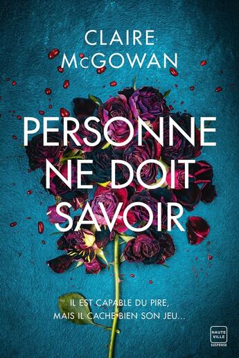 Couverture du livre « Personne ne doit savoir » de Claire Mcgowan aux éditions Hauteville