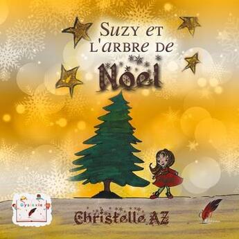 Couverture du livre « Suzy et l'arbre de Noël » de Christelle Az aux éditions Rouge Noir