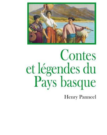 Couverture du livre « Contes du pays basque » de Henry Panneel aux éditions France Libris Publication