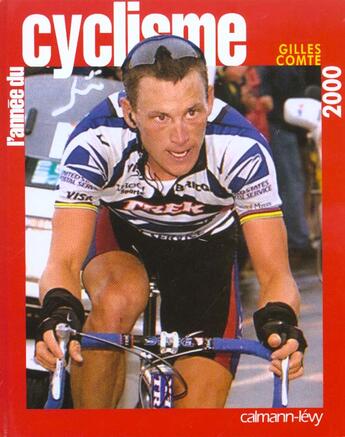 Couverture du livre « L'annee du cyclisme 2000 -n 27- » de Gilles Comte aux éditions Calmann-levy