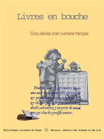 Couverture du livre « Livres en bouche ; cinq siècles d'art culinaire français » de Sabine Coron aux éditions Hermann