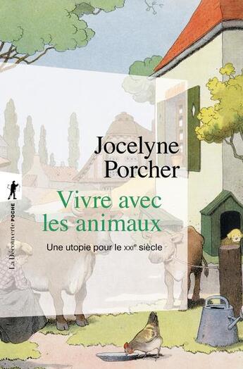 Couverture du livre « Vivre avec les animaux » de Jocelyne Porcher aux éditions La Decouverte