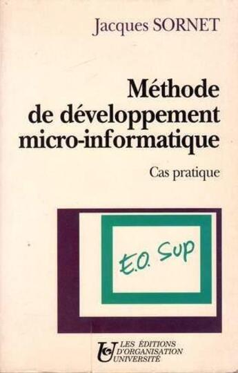 Couverture du livre « Methode Develop.Micro-Informat » de Sornet aux éditions Organisation