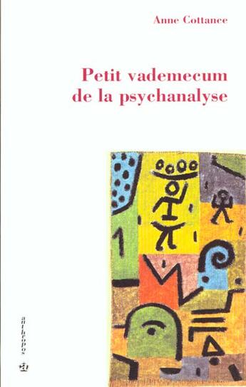 Couverture du livre « Petit vademecum de la psychanalyse » de Anne Cottance aux éditions Economica