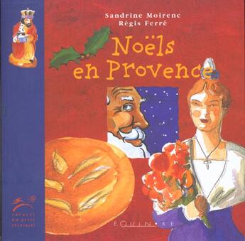 Couverture du livre « Noels en provence » de Sandrine Moirenc aux éditions Equinoxe