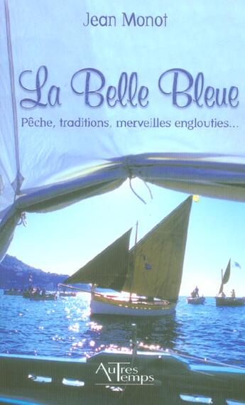 Couverture du livre « La belle bleue » de Monot aux éditions Autres Temps