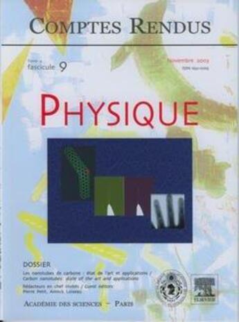 Couverture du livre « Comptes rendus academie des sciences, physique, t.4, fascicule 9, novembre 2003 : les nanotubes de » de  aux éditions Elsevier