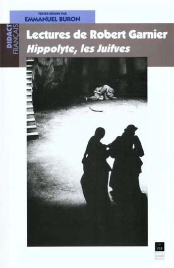Couverture du livre « LECTURES DE ROBERT GARNIER » de Pur aux éditions Pu De Rennes