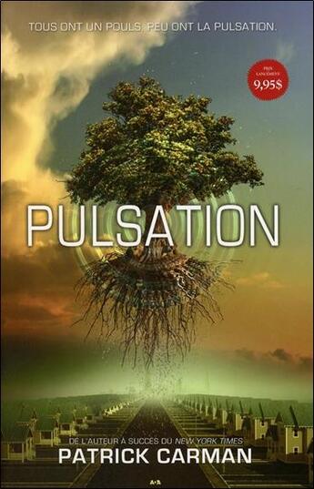 Couverture du livre « Pulsation t.1 » de Patrick Carman aux éditions Ada