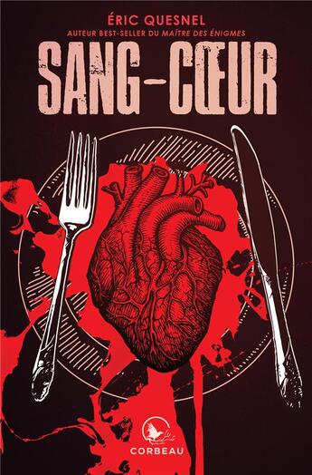 Couverture du livre « Sang-coeur » de Eric Quesnel aux éditions Corbeau